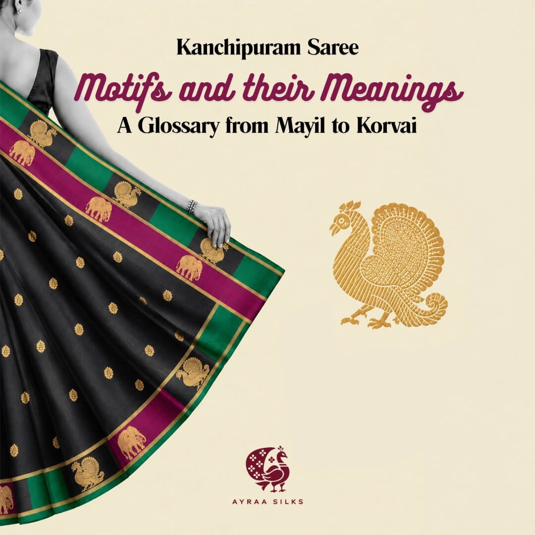 Kanchipuram Saree Motifs and Their Meanings: A Glossary from Mayil to Korvai
